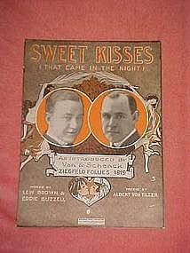 Sweet Kisses (that came in the night) Zigfeld Follies
