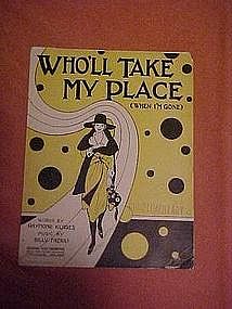 Who'll take my place ( when i'm gone) music 1922