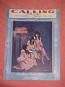 Calling (for you), The Three Dennis Sisters 1923