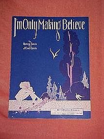 I'm Only Making Believe, music 1929