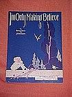 I'm Only Making Believe, music 1929