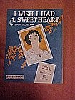 I wish I had a Sweetheart,by Al Sherman & Al Lewis 1929