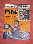 Roll along Prarie moon, from Here comes the band, 1935