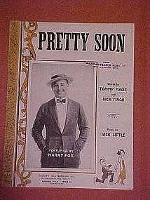 Pretty Soon, Harry Fox cover photo 1924.