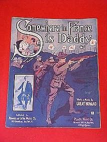 Somewhere in France is Daddy, WWI music 1918