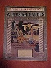 My Little Persian Rose, from "A Persian Garden" 1912
