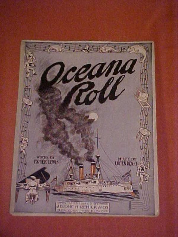 Oceana Roll, music WWI Navy selection 1911