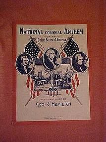 National Colonial Anthem of the United States of Americ