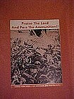 Praise the Lord and pass the ammunition!! WWII 1942