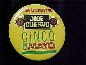 Celebrate Cinco De Mayo, Jose Cuervo, pin back button