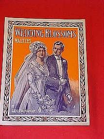 Wedding Blossoms, Waltzes, sheet music 1912