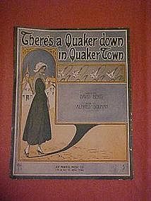There's a Quaker down in Quaker Town