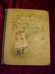 Daisy Days by Agnes M.Clausen circa 1800's RARE
