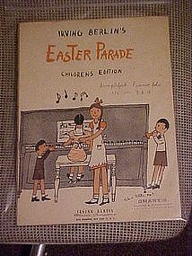Easter Parade, childrens edition by Irving Berlin 1945