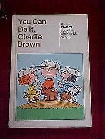 Peanuts Book, You can do it Charlie Brown. 1963