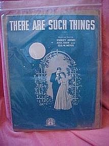 There are such things, sheet music 1942