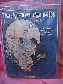 That's worth while waiting for, sheet music 1919