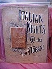 Italian Nights Waltz by Theo. M. Tobani,  music 1897