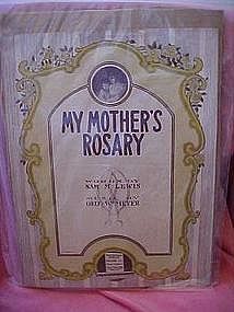 My Mothers Rosary, by Sam M. Lewis and Geo. Meyer