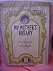 My Mothers Rosary, by Sam M. Lewis and Geo. Meyer