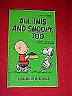 All this and Snoopy Too, by Charles Schultz