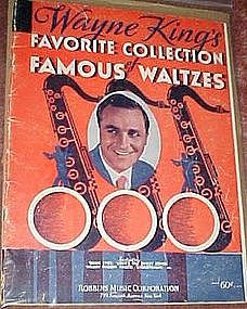 Wayne King's favorite colection. Favorite Waltzes, book