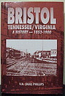 Bristol Tennessee/Virginia-A History — 1852-1900