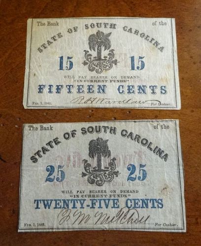 1863 STATE BANK OF SOUTH CAROLINA 15 + 25 CENT CIVIL WAR NOTES