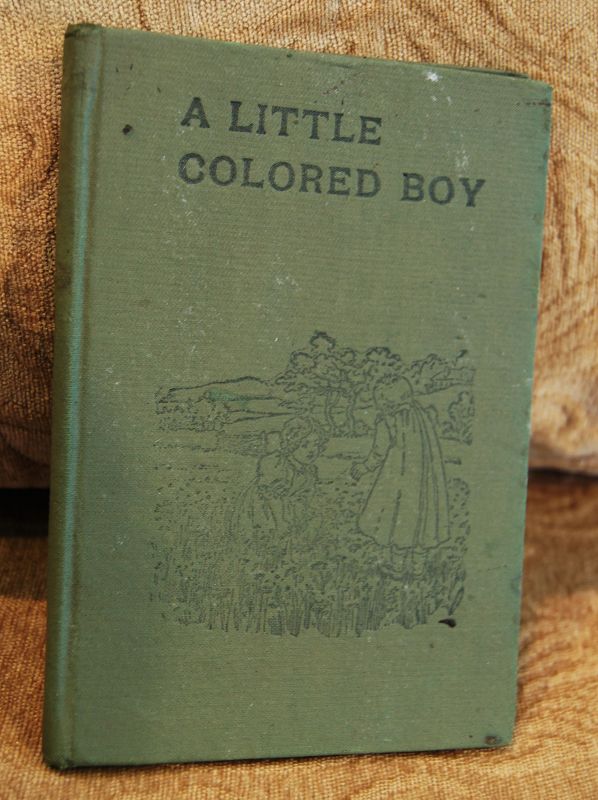 C1890s A LITTLE COLORED BOY Black Americana Book - Indiana AME Church