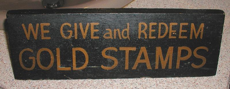 1920s &quot;We Give and Redeem Gold Stamps” Wooden Store Display Sign