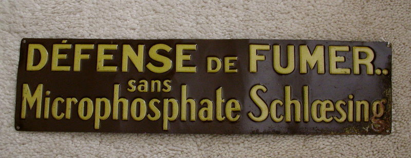 1930 French Schloesing Microphosphate No Smoking Sign