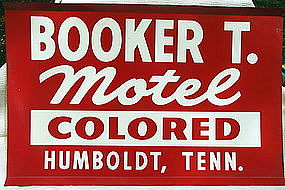 Fab 1940s Black Americana Booker T Colored Motel Sign