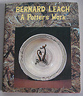 A Potter's Work by Bernard Leach