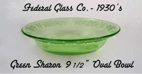 Green Sharon 9 1/2&quot; Oval Vegetable Bowl-Federal