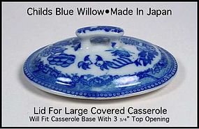 Blue Willow 1950s Childs Oval  Casserole Lid Only-Japan