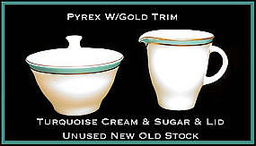 Pyrex Gold Trim W/Turq Band~Creamer, Sugar, Lid~Unused