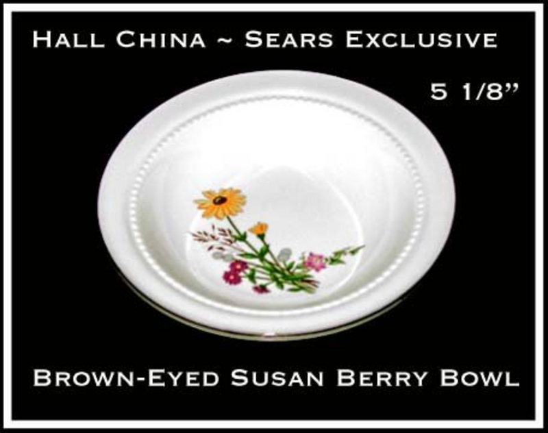 Hall China Sears Brown~Eyed Susan Berry Bowl