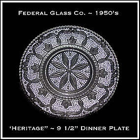 Federal Glass Co. ~ Heritage Large Dinner Plate