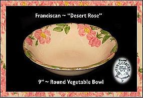 Franciscan Desert Rose~Lg 9" Round Vegetable Bowl
