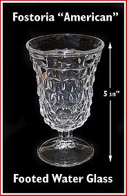 Fostoria American Footed Water Glass