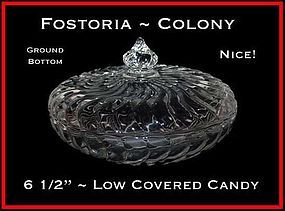 Fostoria Colony Low Covered Candy ~ Ground Bottom